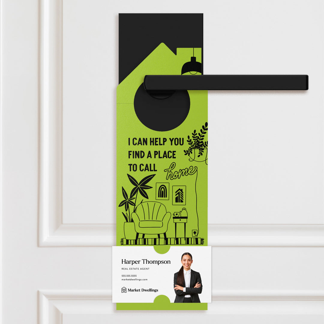 I Can Help You Find A Place To Call Home Door Hangers Door Hanger Market Dwellings GREEN APPLE