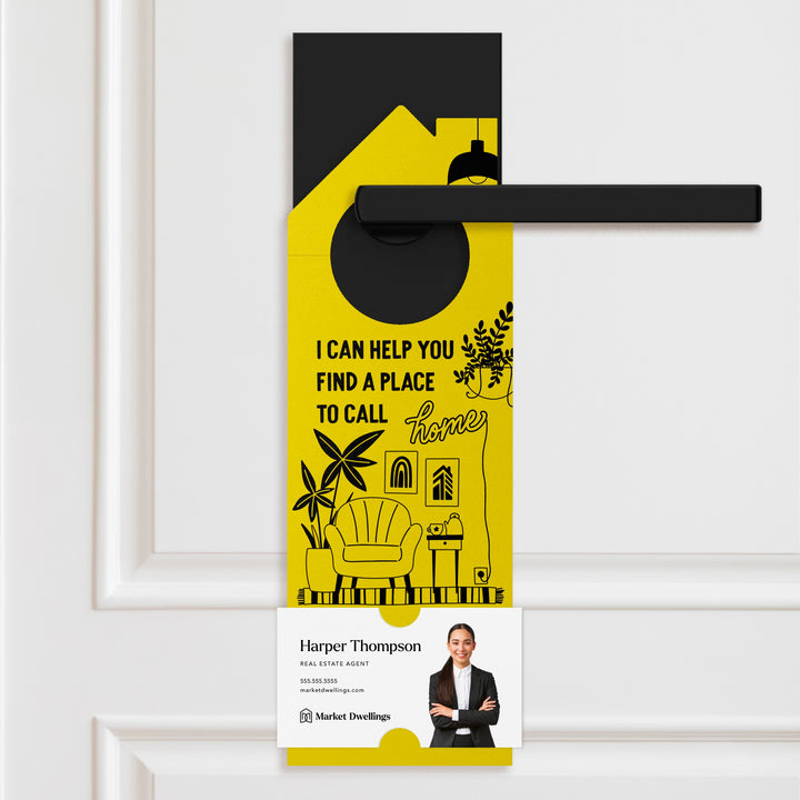 I Can Help You Find A Place To Call Home Door Hangers Door Hanger Market Dwellings LEMON