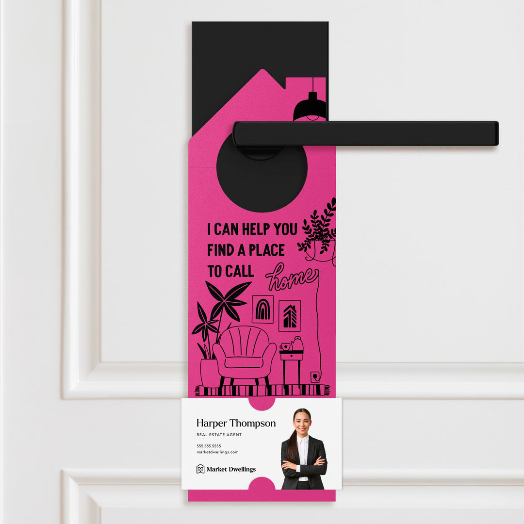 I Can Help You Find A Place To Call Home | Door Hangers | 263-DH002 Door Hanger Market Dwellings LIGHT PINK  