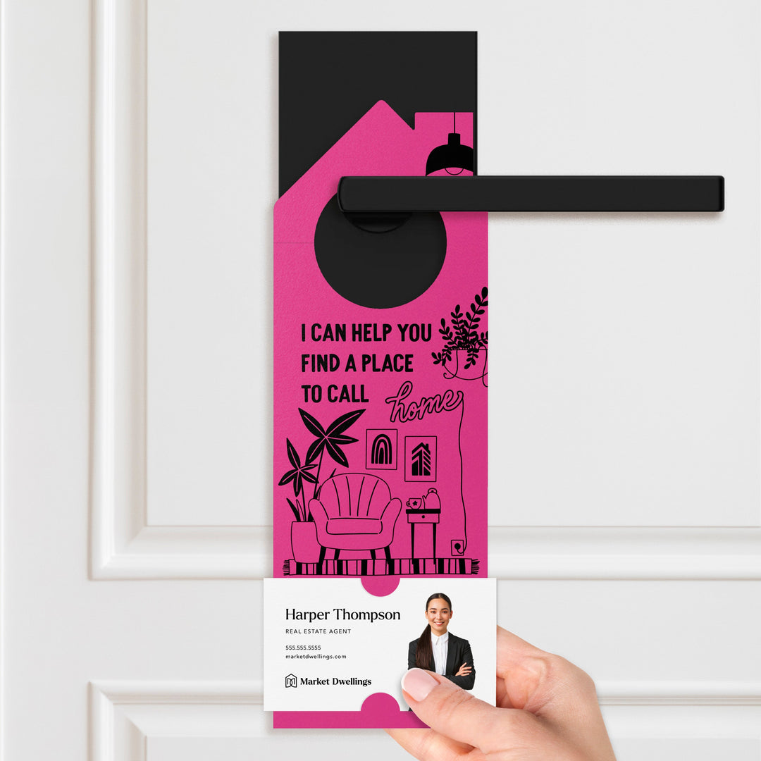 I Can Help You Find A Place To Call Home Door Hangers