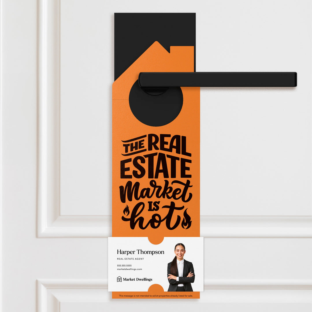 The Real Estate Market is Hot Door Hangers Door Hanger Market Dwellings CARROT