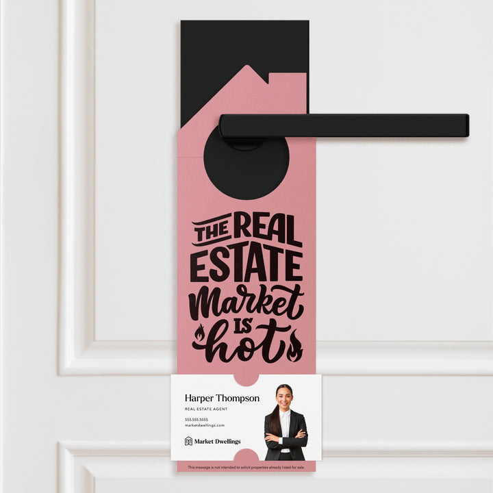 The Real Estate Market is Hot Door Hangers Door Hanger Market Dwellings LIGHT PINK