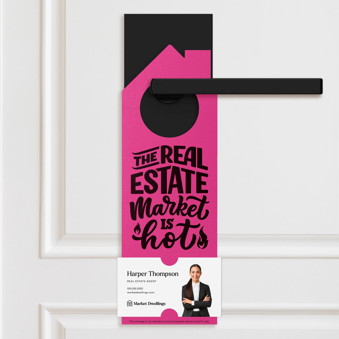 The Real Estate Market is Hot | Real Estate Agent Double Sided Door Hangers | 27-DH002 Door Hanger Market Dwellings LIGHT PINK  