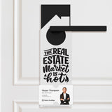 The Real Estate Market is Hot Door Hangers Door Hanger Market Dwellings WHITE 10