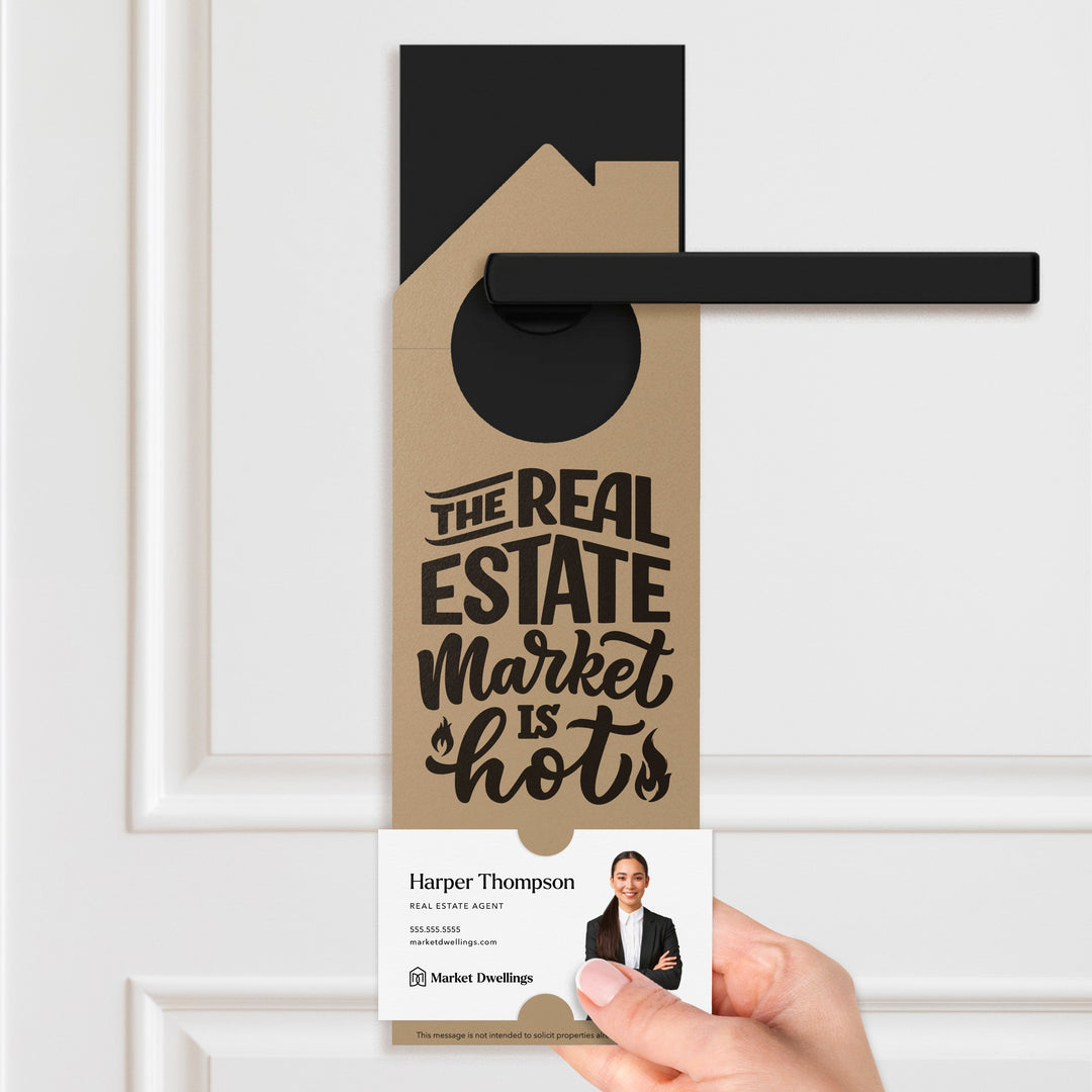 The Real Estate Market is Hot Door Hangers Door Hanger Market Dwellings