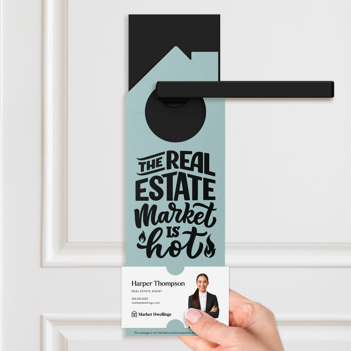 The Real Estate Market is Hot Door Hangers Door Hanger Market Dwellings