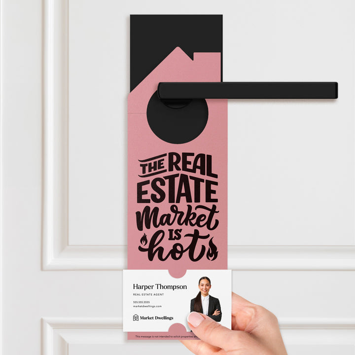 The Real Estate Market is Hot Door Hangers