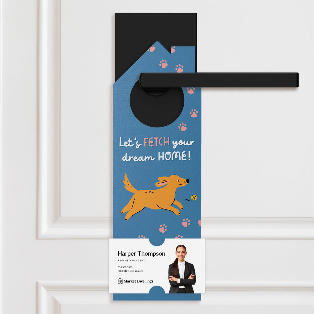Let's Fetch Your Dream Home! Door Hangers Door Hanger Market Dwellings COOL BLUE 10
