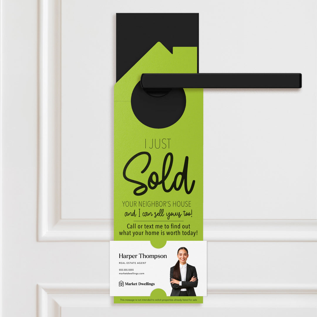 I Just Sold Your Neighbor's House Door Hangers Door Hanger Market Dwellings GREEN APPLE