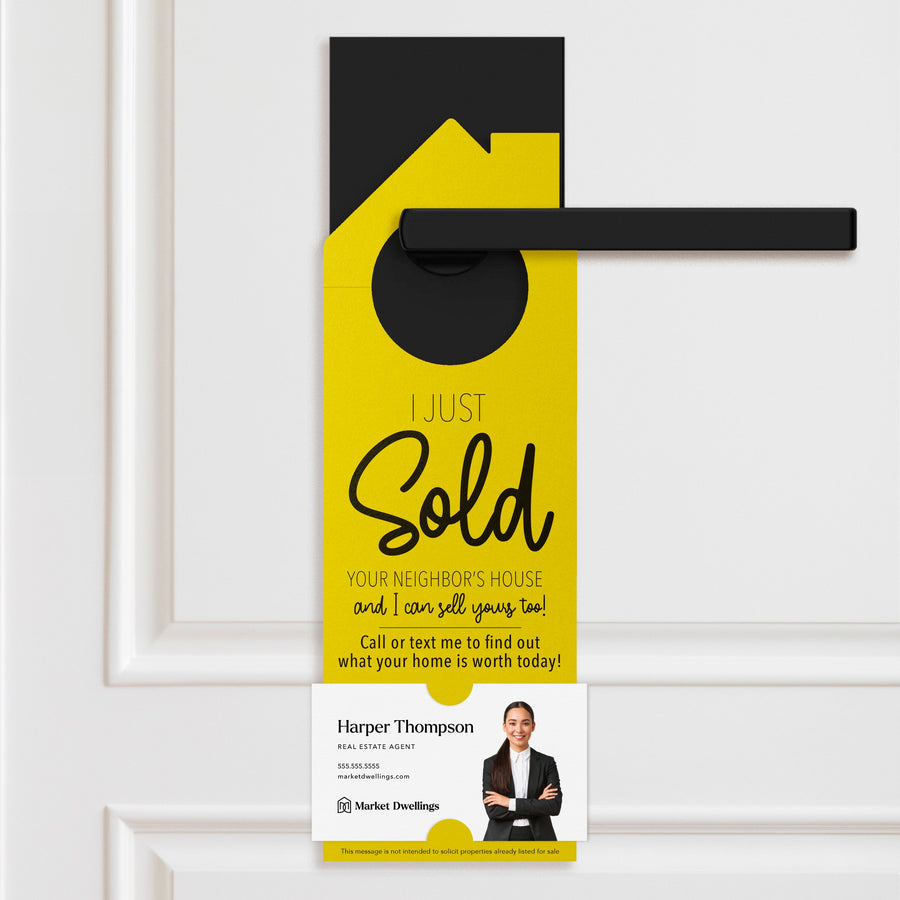 I Just Sold Your Neighbor's House Door Hangers Door Hanger Market Dwellings LEMON