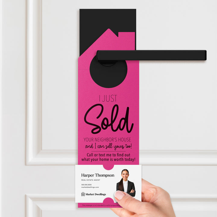 I Just Sold Your Neighbor's House Door Hangers