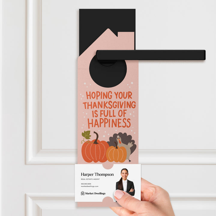 Hoping Your Thanksgiving is Full of Happiness Door Hangers Door Hanger Market Dwellings