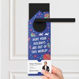 Hope your Christmas is out of this World! Door Hangers Holiday Door Hanger Market Dwellings