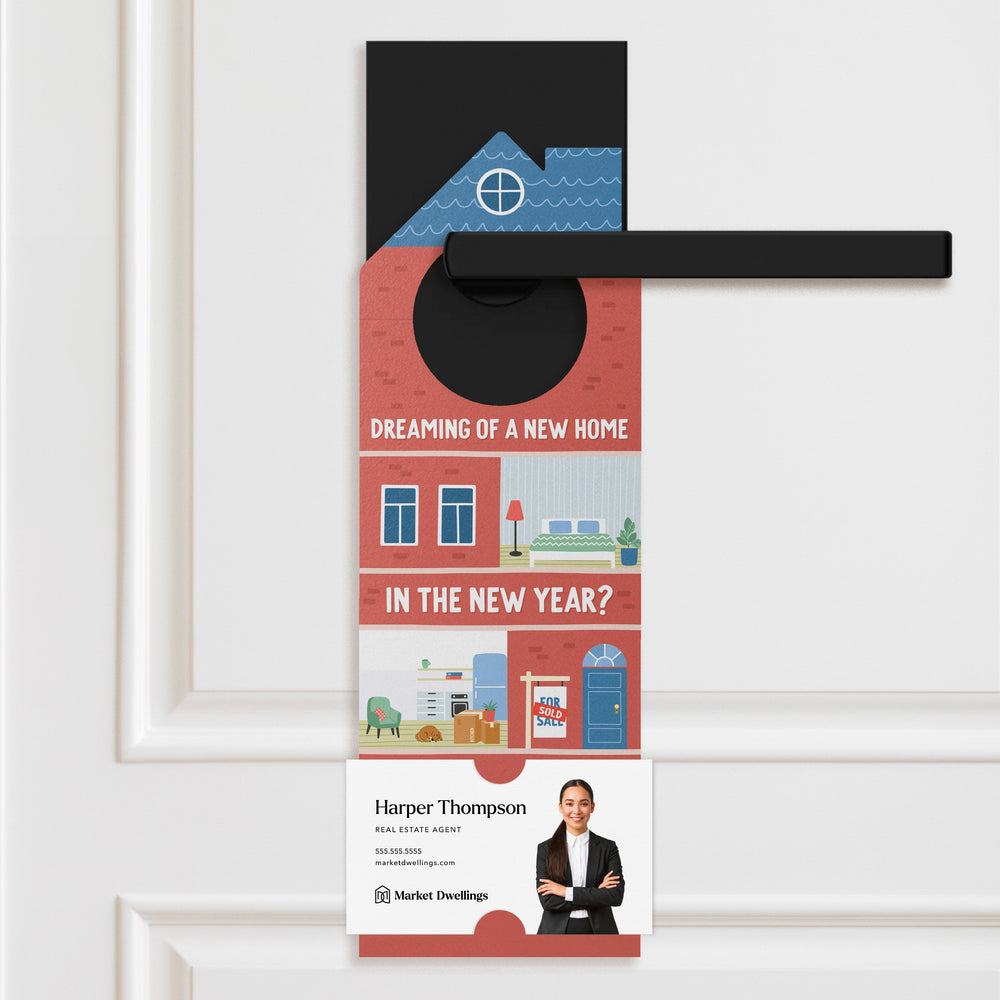 Dreaming of a New Home in the New Year? Door Hangers Holiday Door Hanger Market Dwellings