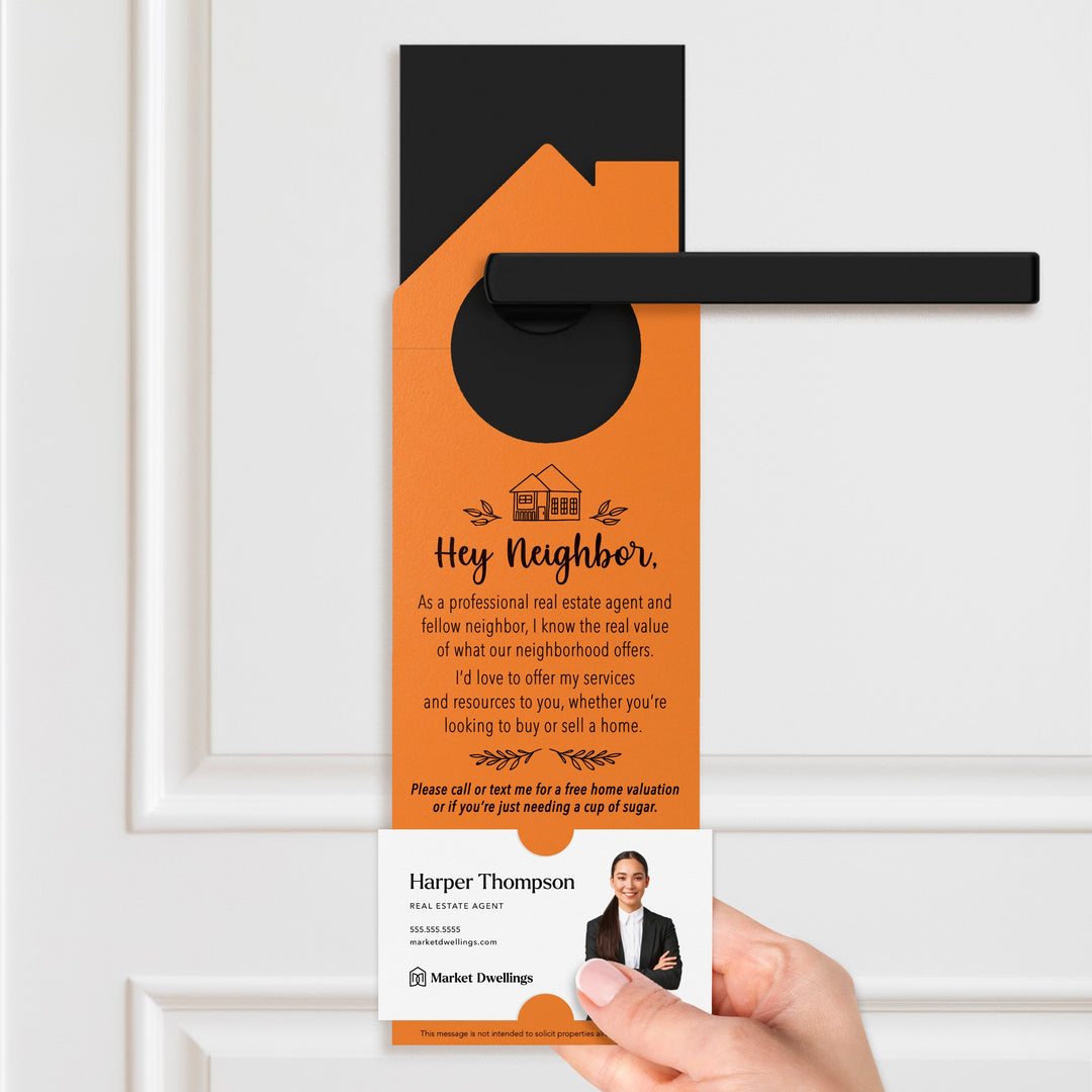 Hey Neighbor Real Estate Agent Door Hangers Door Hanger Market Dwellings