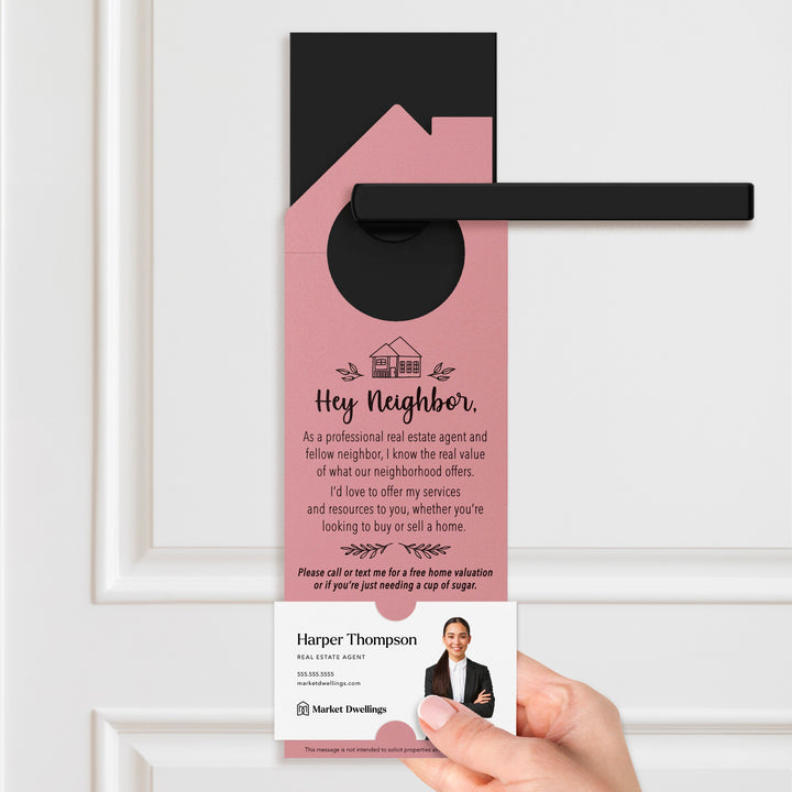 Hey Neighbor Real Estate Agent Door Hangers Door Hanger Market Dwellings