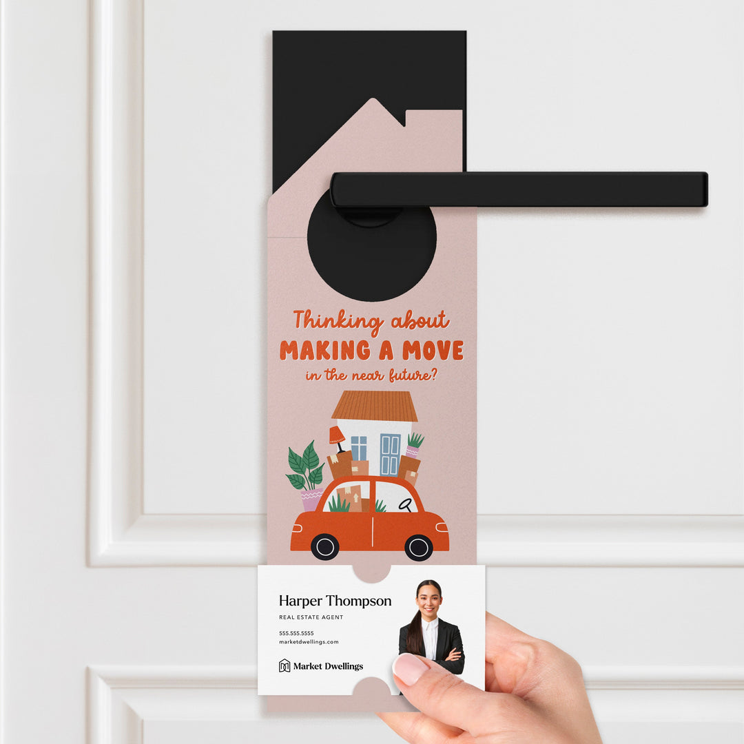 Thinking About Making A Move in the Near Future? Door Hangers Door Hanger Market Dwellings