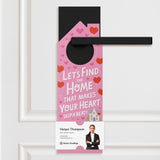 Let's Find The Home That Makes Your Heart Skip A Beat! Door Hangers Holiday Door Hanger Market Dwellings