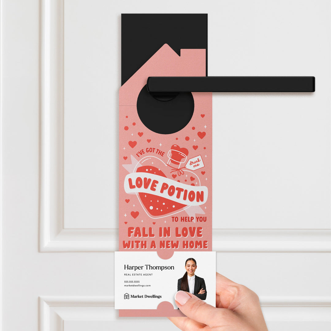 I've Got The Love Potion To Help You Fall In Love With A New Home Door Hangers Door Hanger Market Dwellings