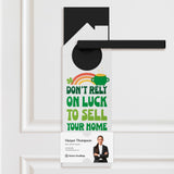 Don't Rely On Luck To Sell Your Home Door Hangers Holiday Door Hanger Market Dwellings