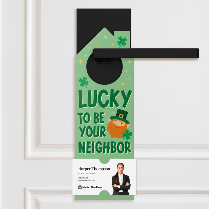 Lucky To Be Your Neighbor Door Hangers Door Hanger Market Dwellings