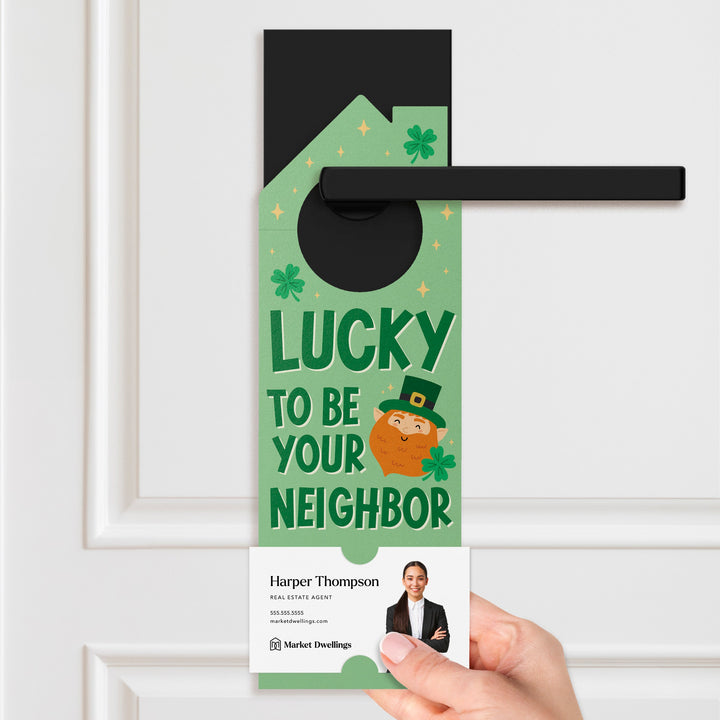 Lucky To Be Your Neighbor Door Hangers Door Hanger Market Dwellings