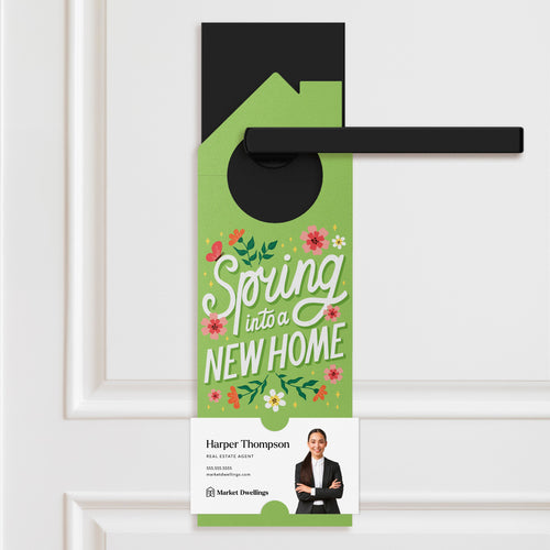 Spring Into A New Home Door Hangers Season Door Hanger Market Dwellings
