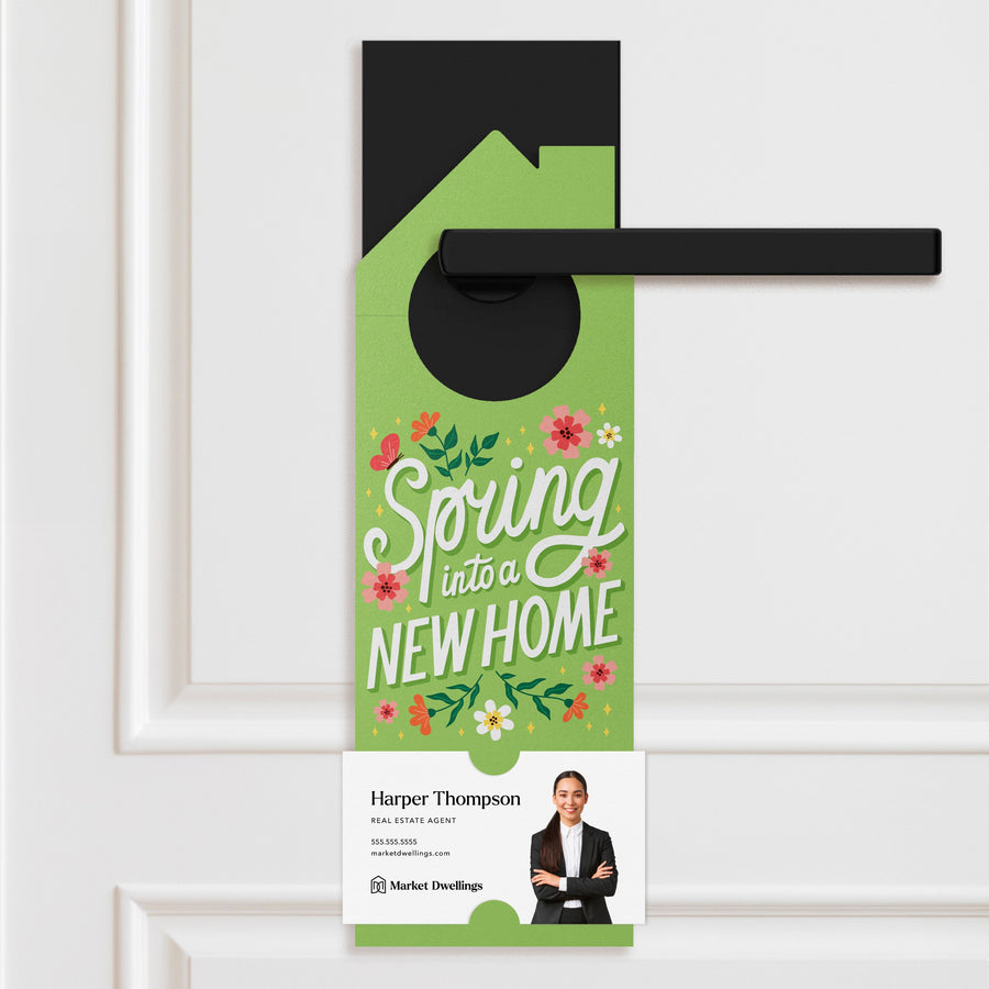 Spring Into A New Home Door Hangers Door Hanger Market Dwellings