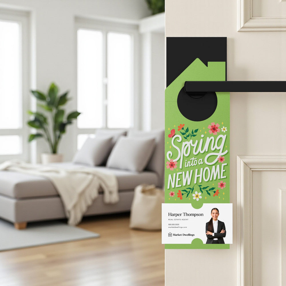 Spring Into A New Home Door Hangers Season Door Hanger Market Dwellings