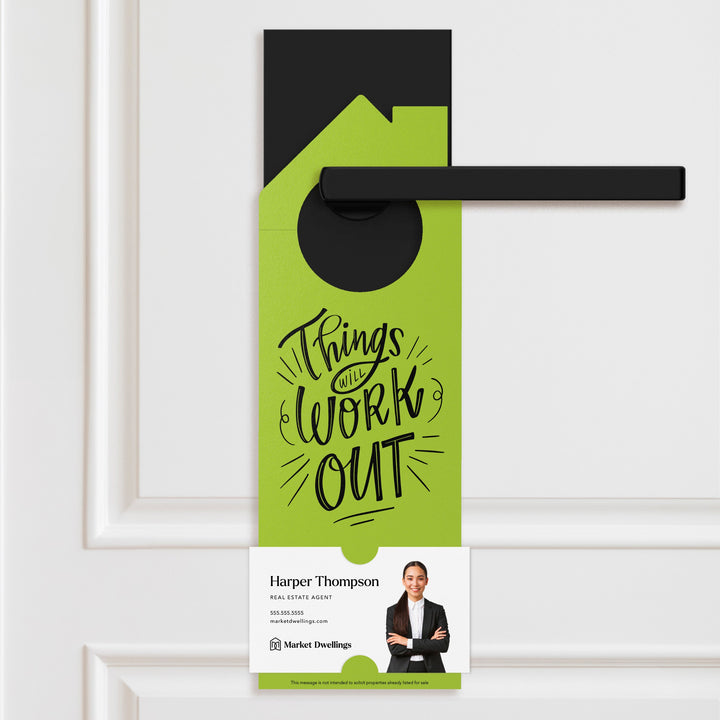 Things Will Work Out Real Estate Expired Listing Door Hangers Door Hanger Market Dwellings GREEN APPLE