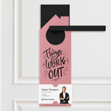 Things Will Work Out Real Estate Expired Listing Door Hangers Door Hanger Market Dwellings