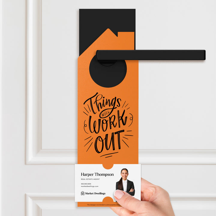 Things Will Work Out Real Estate Expired Listing Door Hangers Door Hanger Market Dwellings