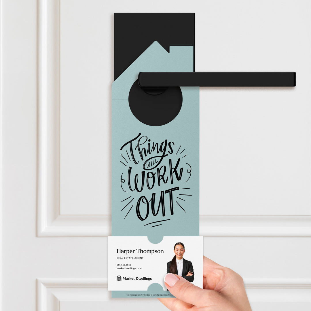 Things Will Work Out Real Estate Expired Listing Door Hangers Door Hanger Market Dwellings