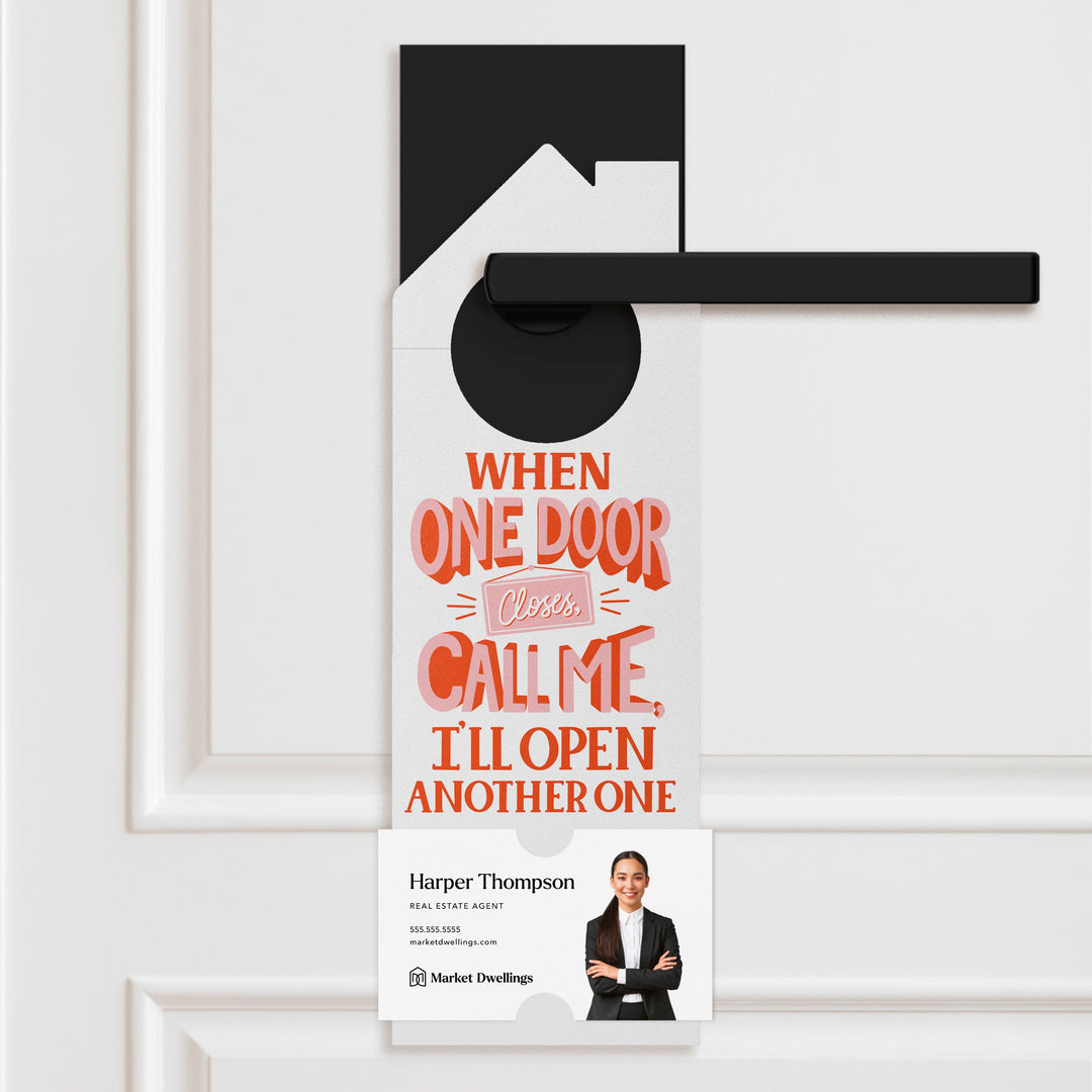 When One Door Closes, Call Me, I'll Open Another One. Door Hangers Door Hanger Market Dwellings TOMATO RED