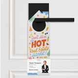 Don't Miss This Hot Real Estate Market! Call Me! Door Hangers Season Door Hanger Market Dwellings