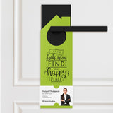 Let Me Help You Find Your Happy Place Door Hangers Door Hanger Market Dwellings