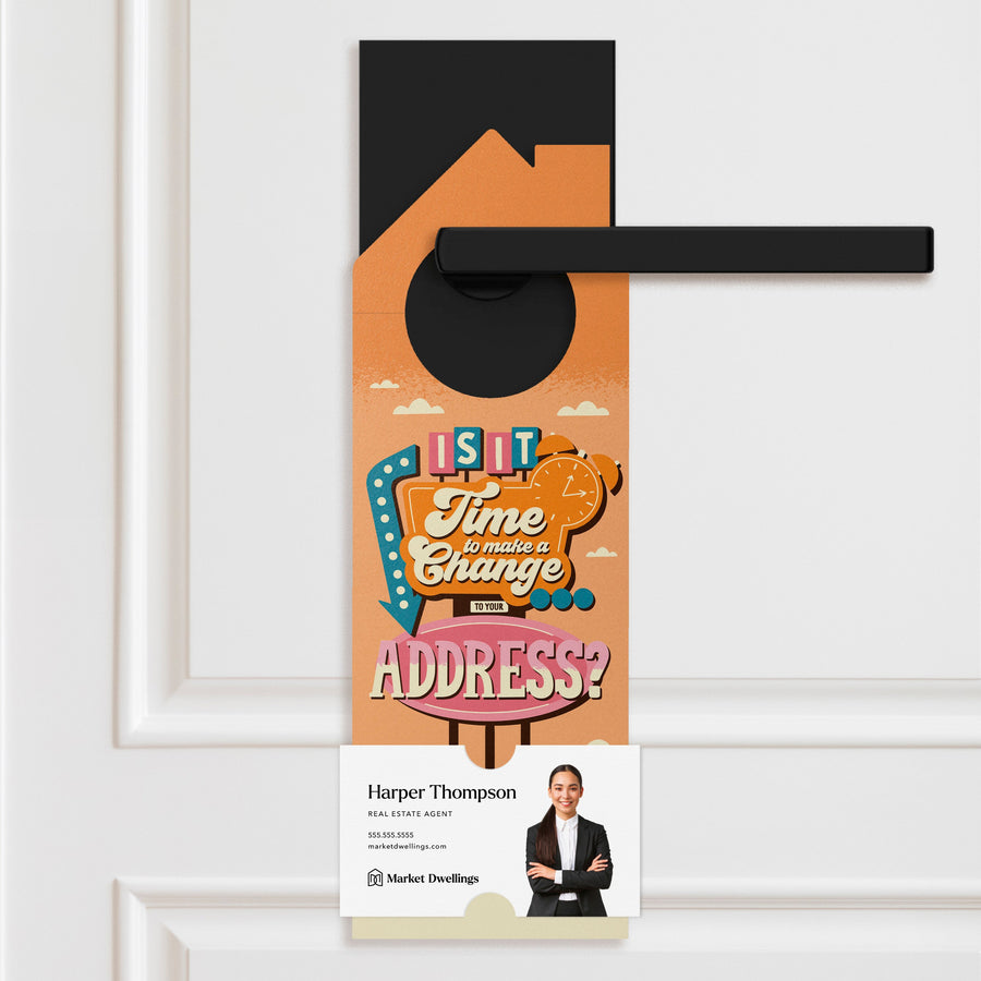 Is It Time To Make A Change... To Your Address? Door Hangers Door Hanger Market Dwellings