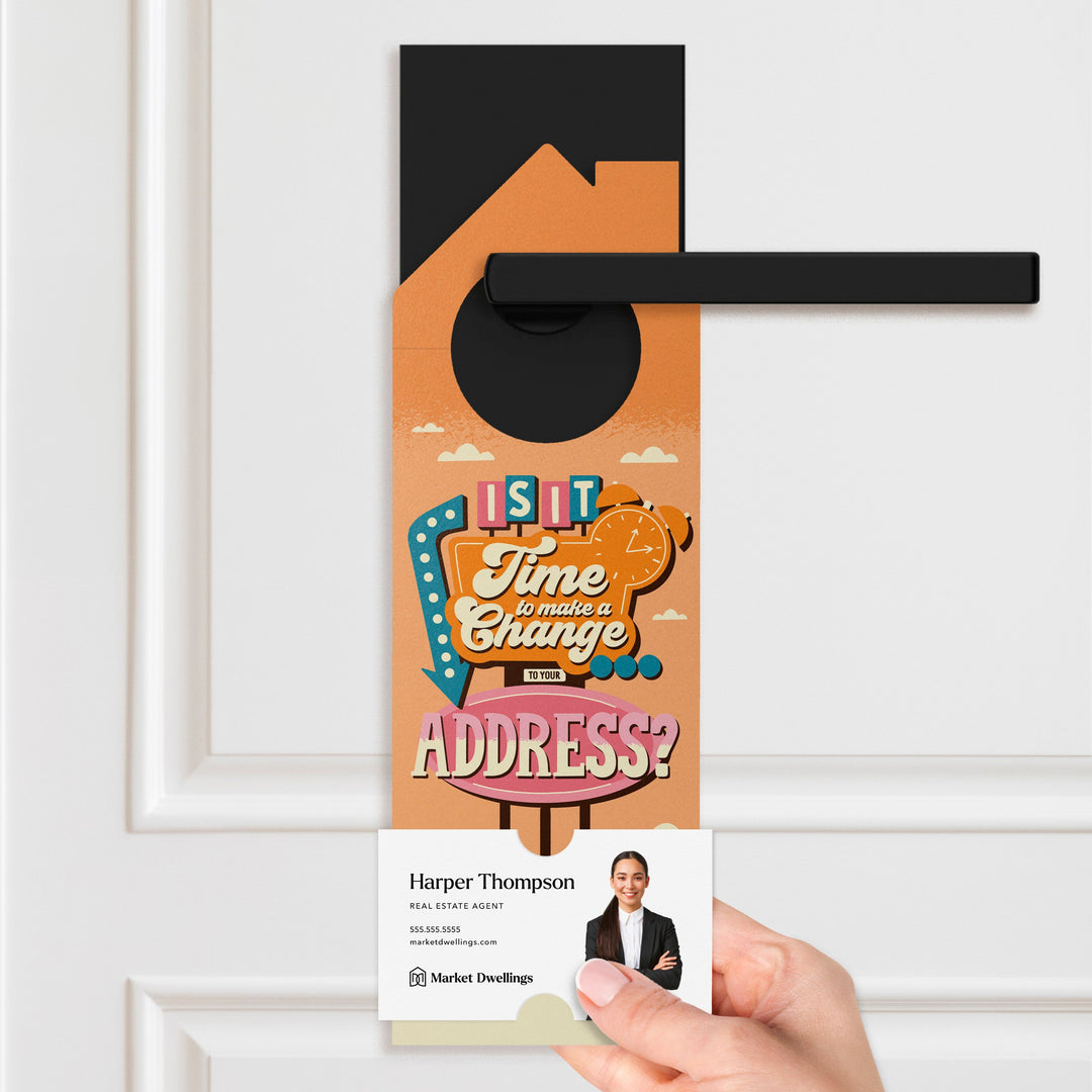 Is It Time To Make A Change... To Your Address? Door Hangers Door Hanger Market Dwellings