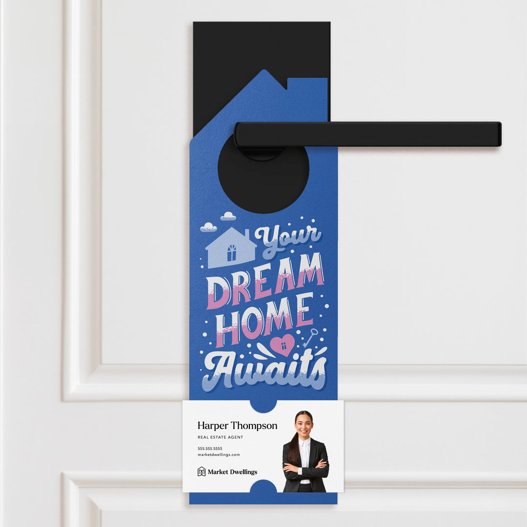 Your Dream Home Awaits Door Hangers Door Hanger Market Dwellings COOL BLUE