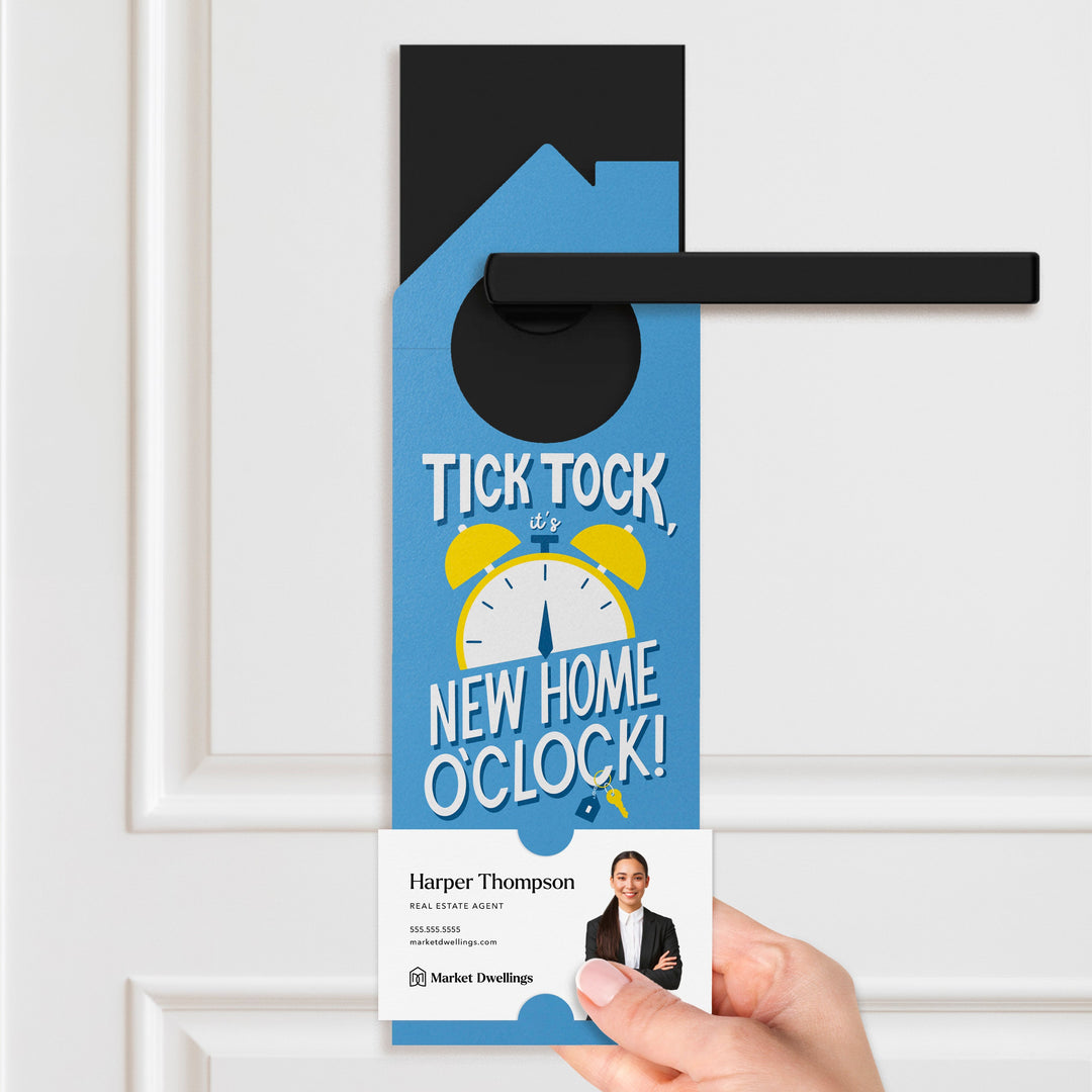 Tick Tock, It's New Home O'Clock! Door Hangers Door Hanger Market Dwellings