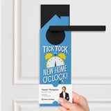 Tick Tock, It's New Home O'Clock! Door Hangers Door Hanger Market Dwellings