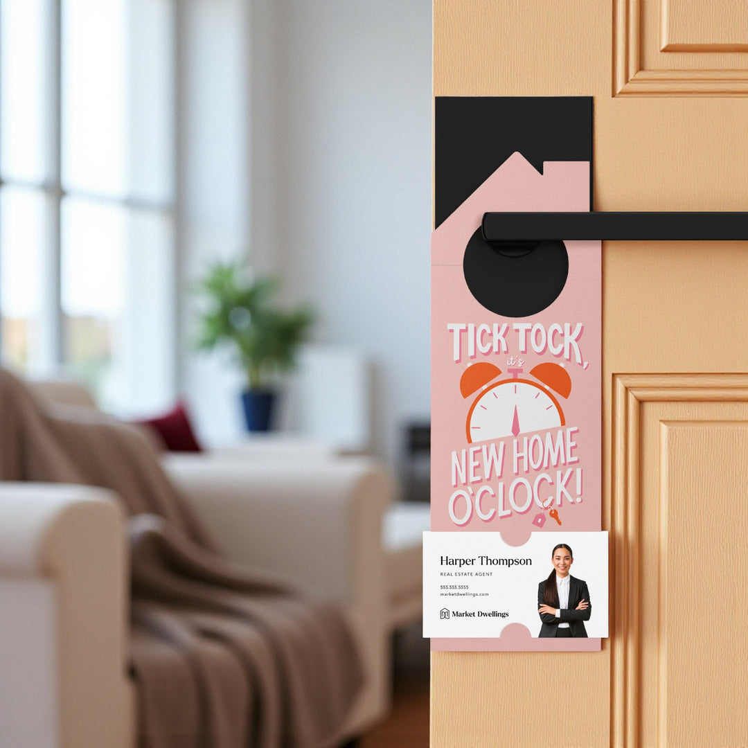 Tick Tock, It's New Home O'Clock! Door Hangers Door Hanger Market Dwellings