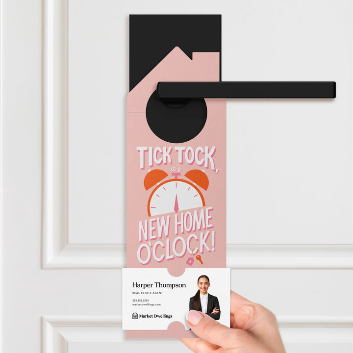 Tick Tock, It's New Home O'Clock! Door Hangers Door Hanger Market Dwellings