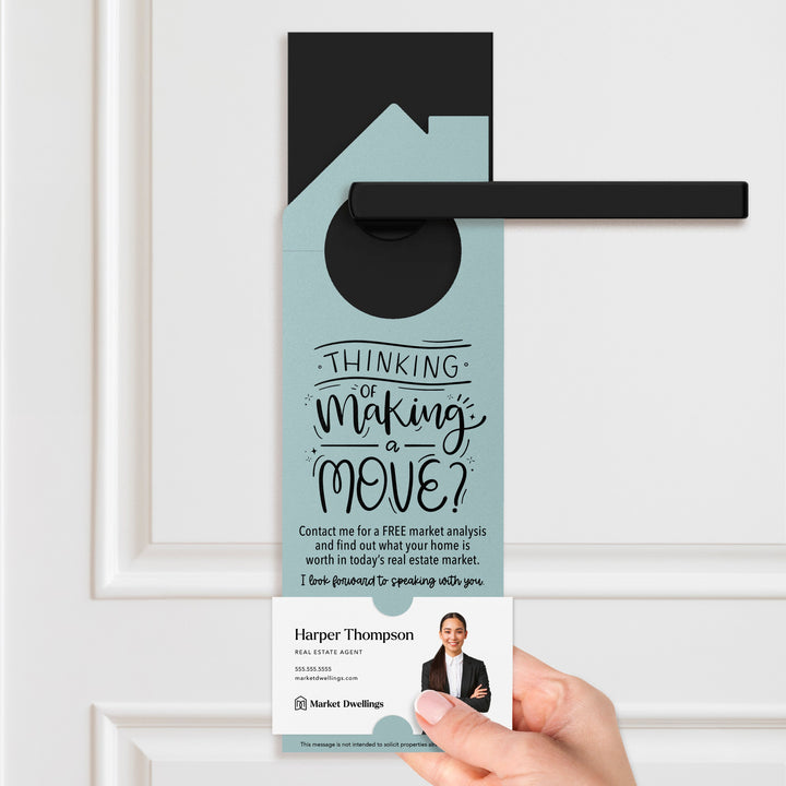 Thinking About Making A Move Door Hangers Door Hanger Market Dwellings