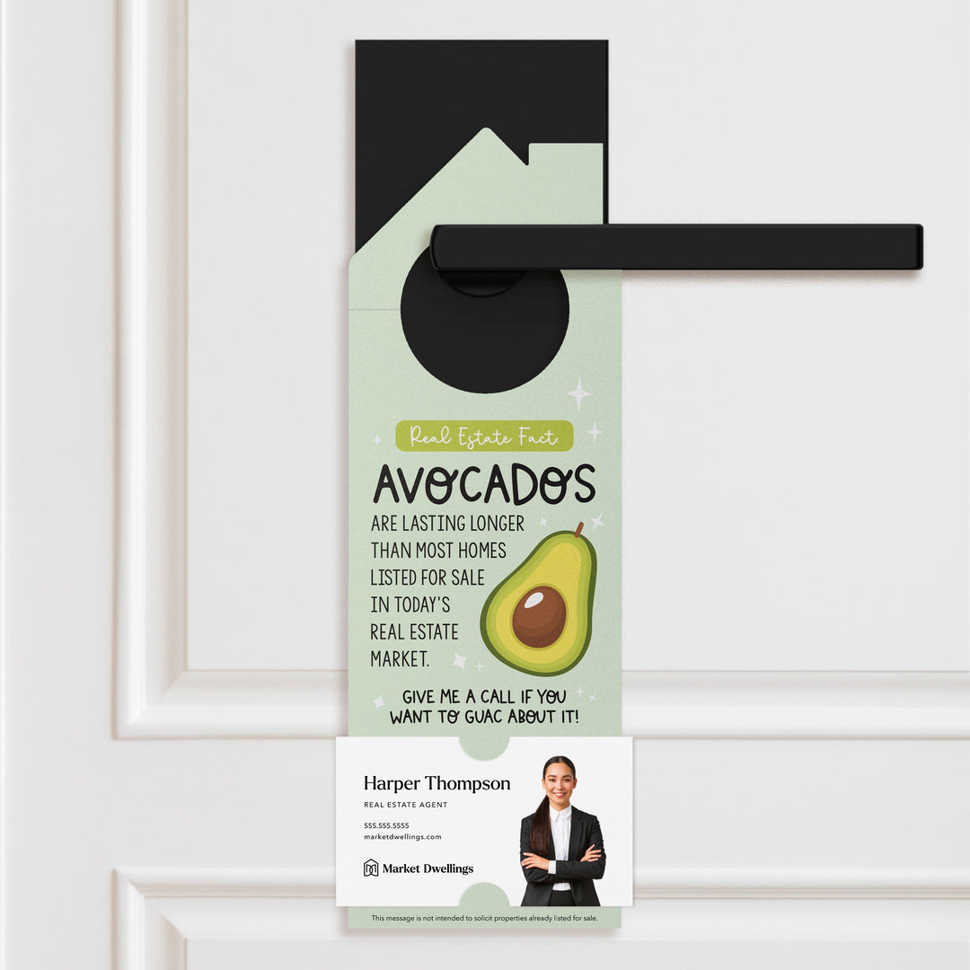 Avocados Are Lasting Longer Than Most Homes in Today's Real Estate Market Door Hangers Door Hanger Market Dwellings