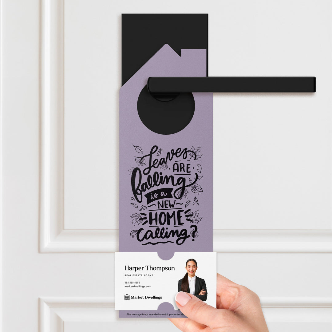 Leaves are Falling is a New Home Calling? Door Hangers