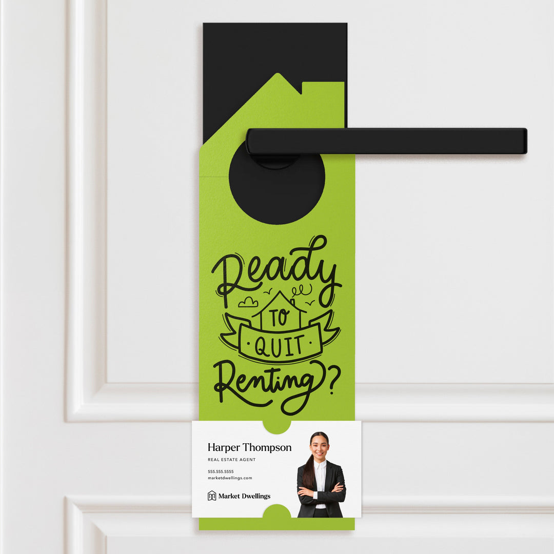 Ready to Quit Renting? | Double-Sided Real Estate Door Hangers | 53-DH002 Door Hanger Market Dwellings ARCTIC  