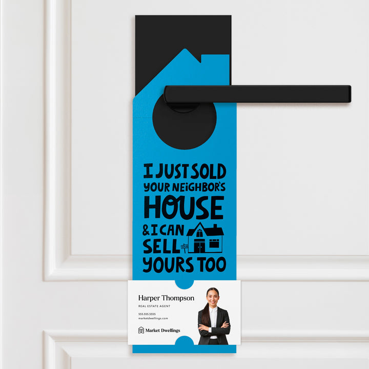 I Just Sold Your Neighbor's House | Double Sided Real Estate Door Hangers | 59-DH002 Door Hanger Market Dwellings SCARLET  