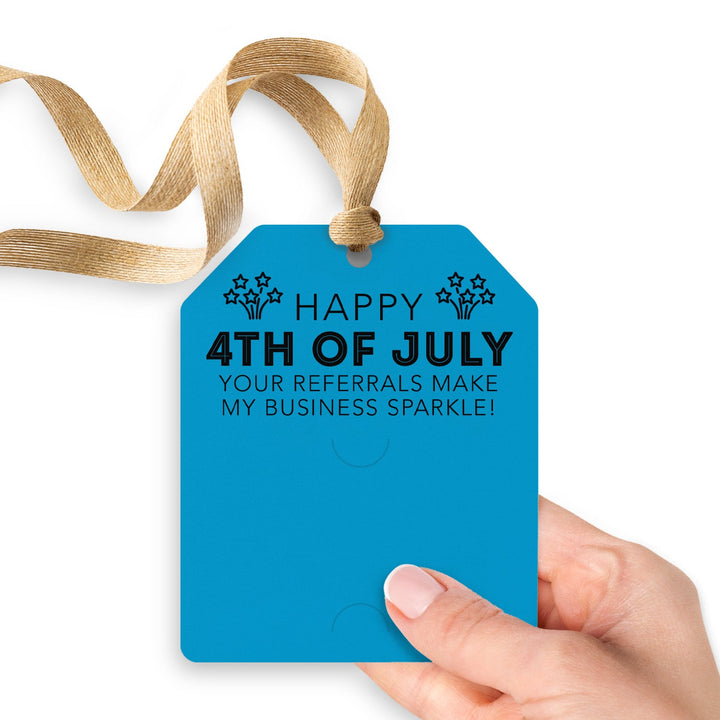 Happy 4th of July | Your Referrals Make My Business Sparkle Pop By | Gift Tags Gift Tag Market Dwellings