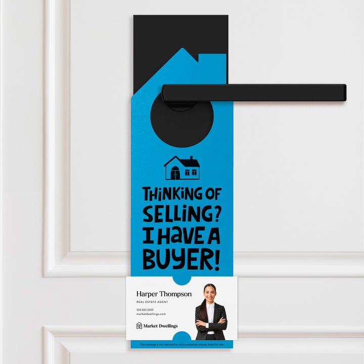 Thinking of Selling Your House? I Have a Buyer Door Hangers Door Hanger Market Dwellings ARCTIC